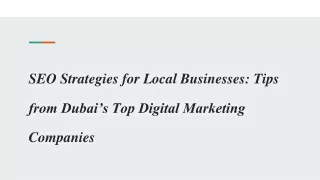 SEO Strategies for Local Businesses_ Tips from Dubai’s Top Digital Marketing Companies