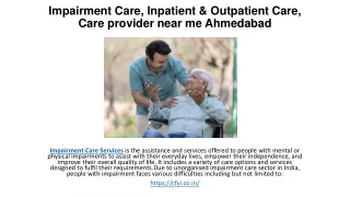 Inpatient & Outpatient Care, Care provider near me Ahmedabad