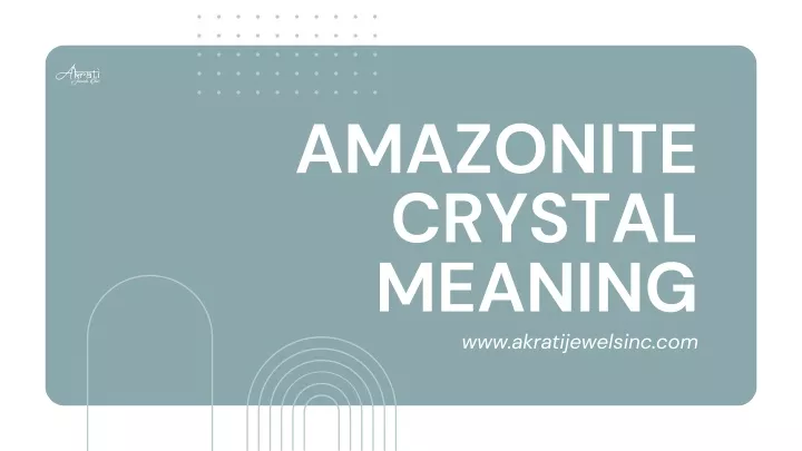 amazonite crystal meaning www akratijewelsinc com