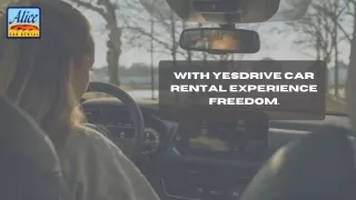 Drive with Self-Assuredness Absolutely Drive Vehicle Rentals