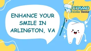 Enhance Your Smile in Arlington VA