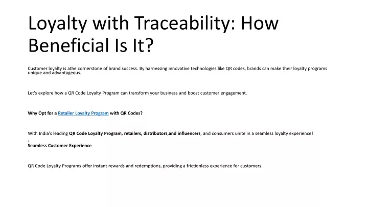 loyalty with traceability how beneficial is it