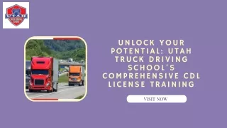Unlock Your Potential Utah Truck Driving School's Comprehensive CDL License Trai