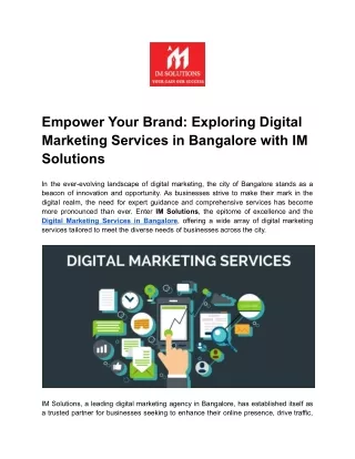Empower Your Brand_ Exploring Digital Marketing Services in Bangalore with IM Solutions