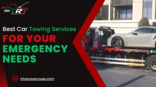 Best Car Towing Services For Your Emergency Needs