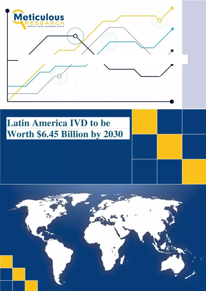 latin america ivd to be worth 6 45 billion by 2030