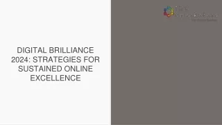 DIGITAL BRILLIANCE 2024_ STRATEGIES FOR SUSTAINED ONLINE EXCELLENCE