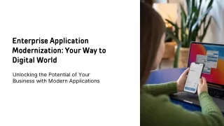 Enterprise Application Modernization Your Path to Digital