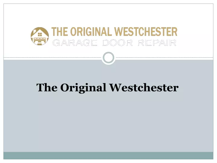 the original westchester
