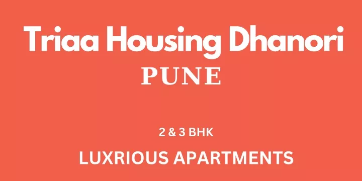triaa housing dhanori pune