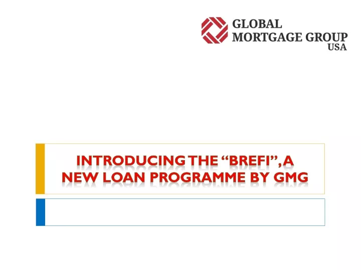 introducing the brefi a new loan programme by gmg