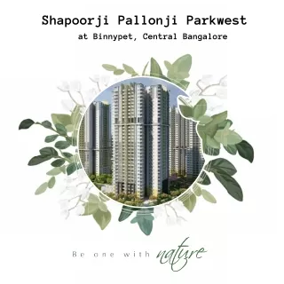 Shapoorji Pallonji Parkwest at Binnypet, Central Bangalore pdf