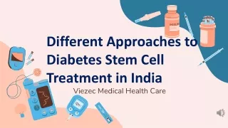 Different Approaches to Diabetes Stem Cell Treatment in India