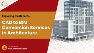 Exploring the Benefits of CAD to BIM Conversion Services in Architecture