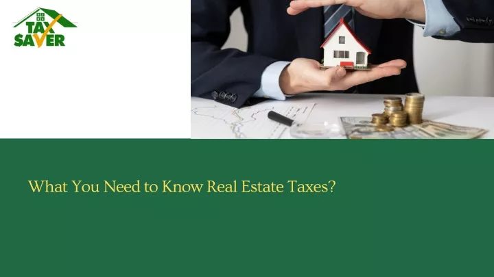 what you need to know real estate taxes