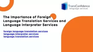 The Importance of Foreign Language Translation Services and Language Interpreter Services