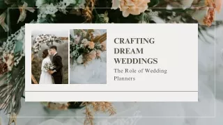 Crafting Dream Weddings The Role of Wedding Planners