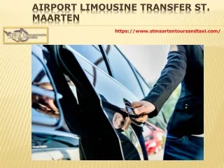 Airport limousine transfer St. Maarten