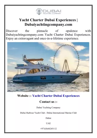 Yacht Charter Dubai Experiences  Dubaiyachtingcompany.com