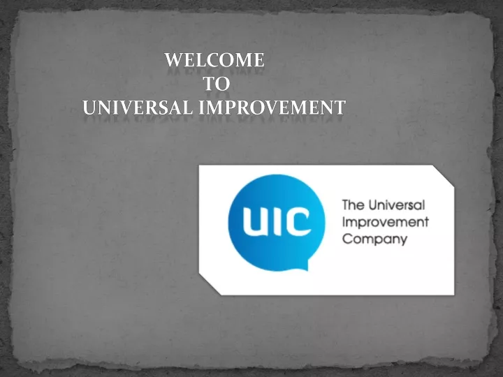 welcome to universal improvement