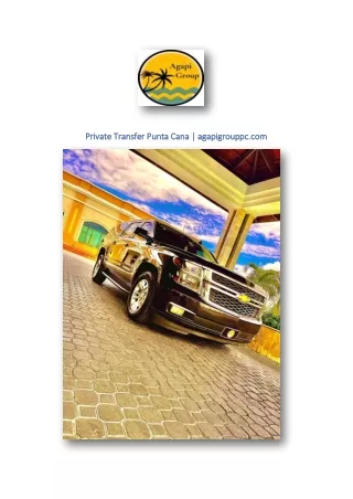 Private Transfer Punta Cana | agapigrouppc.com