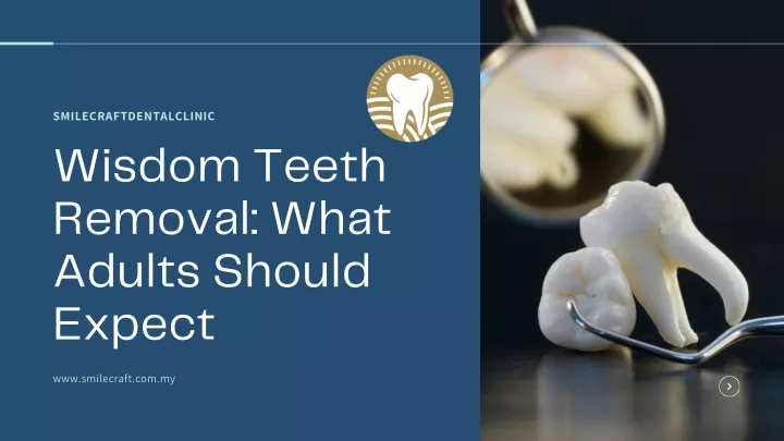 smilecraftdentalclinic wisdom teeth removal what