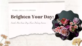 Brighten Your Day Seattle's Best Same-Day Flower Delivery Services