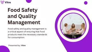 Ensuring Safe and High-Quality Food The Essentials of Food Safety and Quality Ma