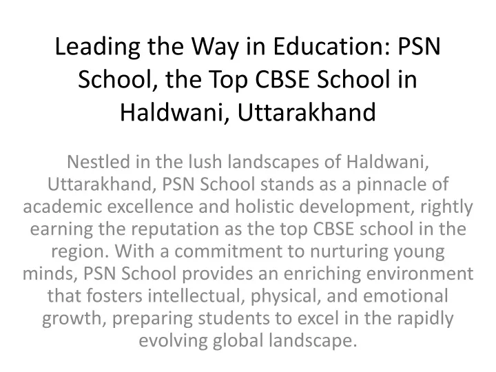 leading the way in education psn school the top cbse school in haldwani uttarakhand