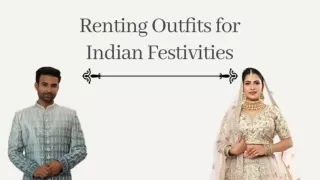 Tradition And Convenience Renting Outfits For Indian Festivities