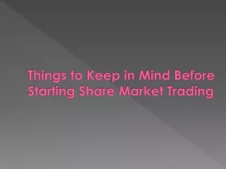 Things to Keep in Mind Before Starting Share Market Trading