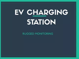 EV Charging Station - Rugged Monitoring