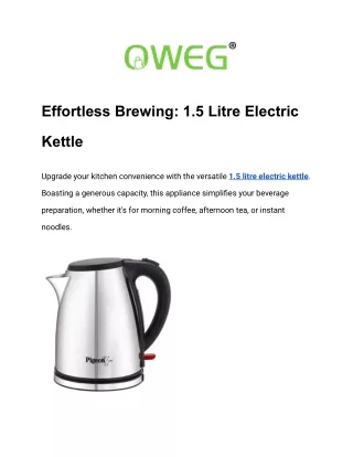 Effortless Brewing: 1.5 Litre Electric Kettle
