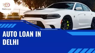 Auto loan in Delhi | Finiscope
