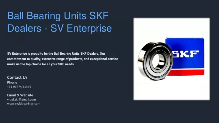 ball bearing units skf dealers sv enterprise