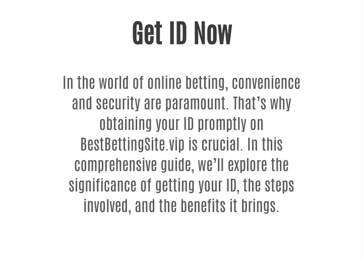 get id now