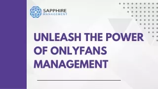 Unleash the Power of OnlyFans Management