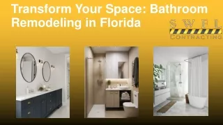 Transform Your Space: Bathroom Remodeling in Florida