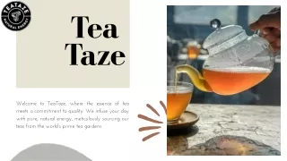 Discover Exquisite Tea Blends at Tea Taze - The Best Online Tea Store!