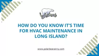 How Do You Know It’s Time for HVAC Maintenance in Long Island?