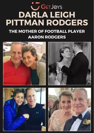 Darla Leigh Pittman Rodgers: The Guiding Force in Aaron Rodgers' Life