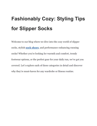 Fashionably Cozy_ Styling Tips for Slipper Socks