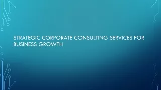 Strategic Corporate Consulting Services for Business Growth