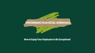 Empowering your retail workforce