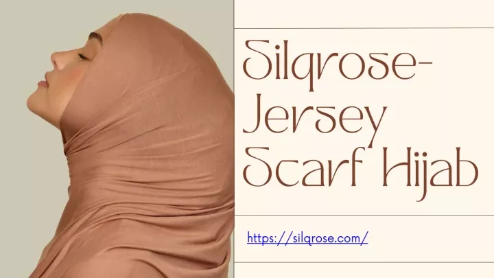 silqrose jersey scarf hijab