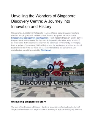 Unveiling the Wonders of Singapore Discovery Centre_ A Journey into Innovation and History