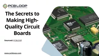 The Secrets to Making High-Quality Circuit Boards