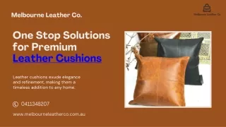 One Stop Solutions for Premium Leather Cushions