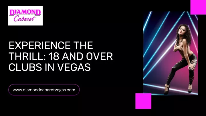 experience the thrill 18 and over clubs in vegas