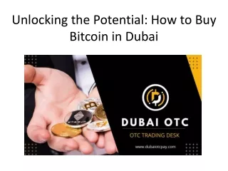 Unlocking the Potential: How to Buy Bitcoin in Dubai